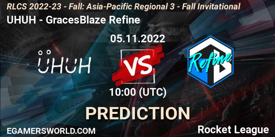 UHUH vs GracesBlaze Refine: Betting TIp, Match Prediction. 05.11.2022 at 10:00. Rocket League, RLCS 2022-23 - Fall: Asia-Pacific Regional 3 - Fall Invitational