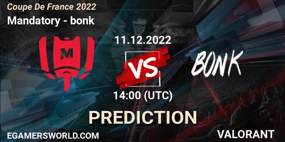 Mandatory vs bonk: Betting TIp, Match Prediction. 11.12.22. VALORANT, Coupe De France 2022