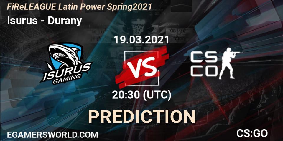 Isurus vs Durany: Betting TIp, Match Prediction. 19.03.2021 at 20:50. Counter-Strike (CS2), FiReLEAGUE Latin Power Spring 2021 - BLAST Premier Qualifier