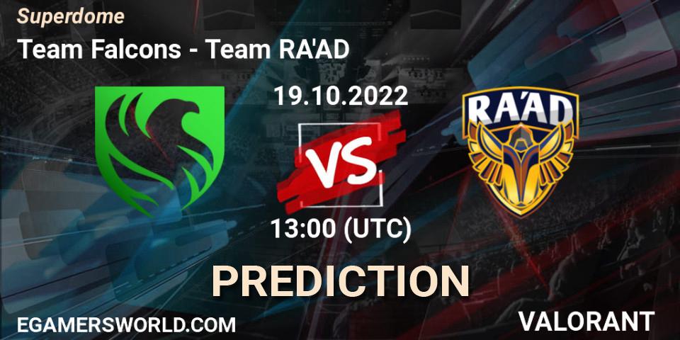 Team Falcons vs Team RA'AD: Betting TIp, Match Prediction. 19.10.2022 at 13:00. VALORANT, Superdome