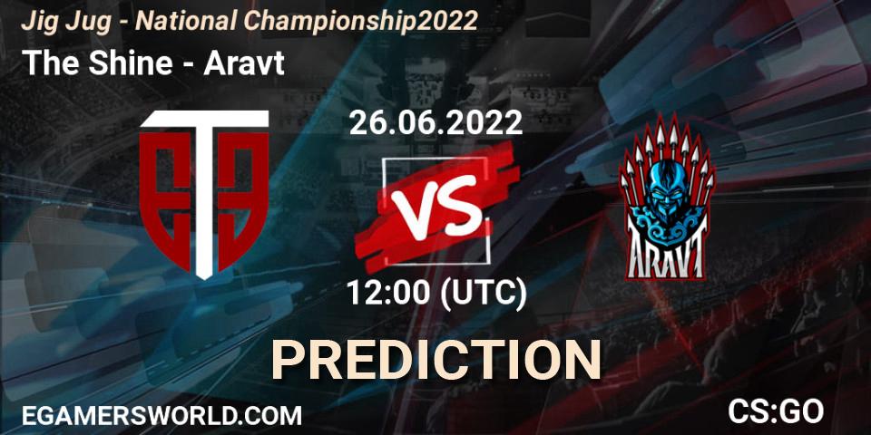The Shine vs Aravt: Betting TIp, Match Prediction. 26.06.2022 at 12:00. Counter-Strike (CS2), Jig Jug - National Championship 2022