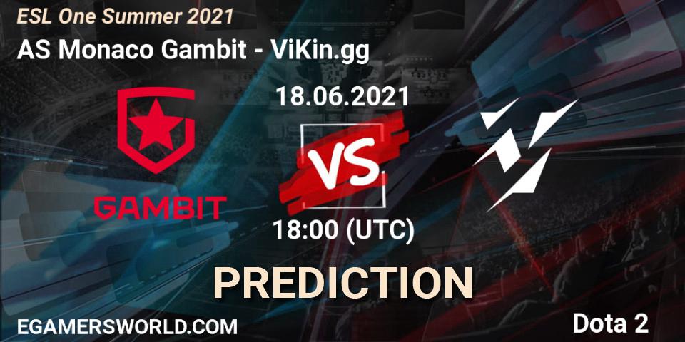 AS Monaco Gambit vs ViKin.gg: Betting TIp, Match Prediction. 18.06.21. Dota 2, ESL One Summer 2021