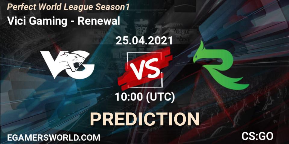 Vici Gaming vs Renewal: Betting TIp, Match Prediction. 25.04.2021 at 10:00. Counter-Strike (CS2), Perfect World League Season 1
