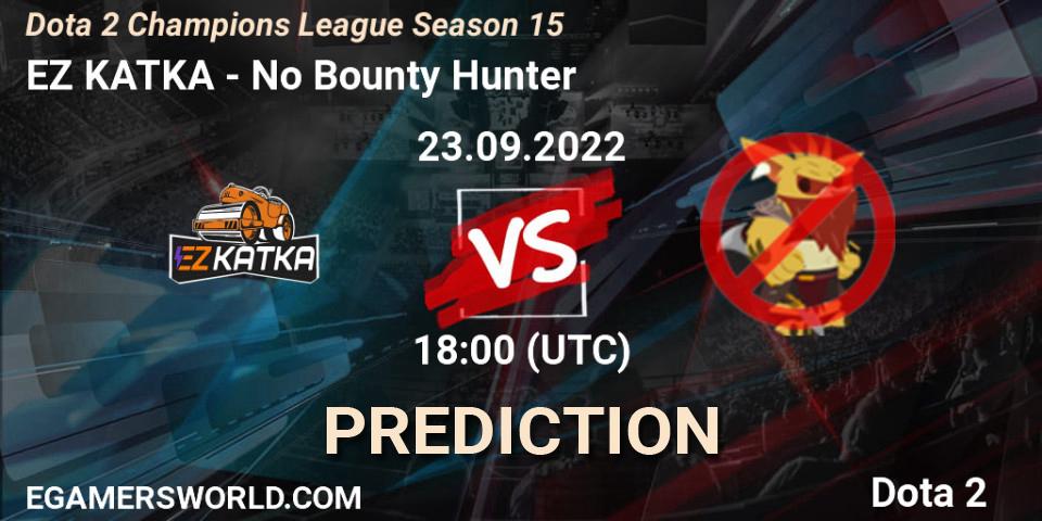 EZ KATKA vs No Bounty Hunter: Betting TIp, Match Prediction. 23.09.2022 at 09:03. Dota 2, Dota 2 Champions League Season 15