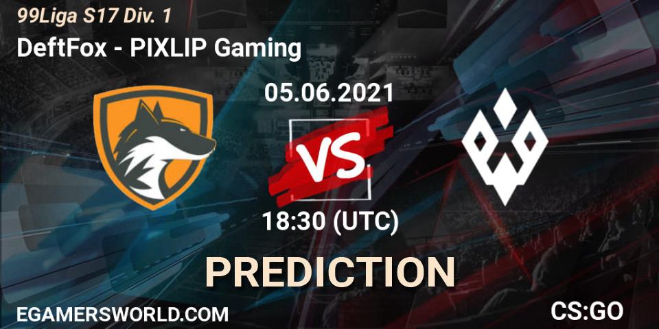 DeftFox vs PIXLIP Gaming: Betting TIp, Match Prediction. 05.06.2021 at 18:30. Counter-Strike (CS2), 99Liga S17 Div. 1