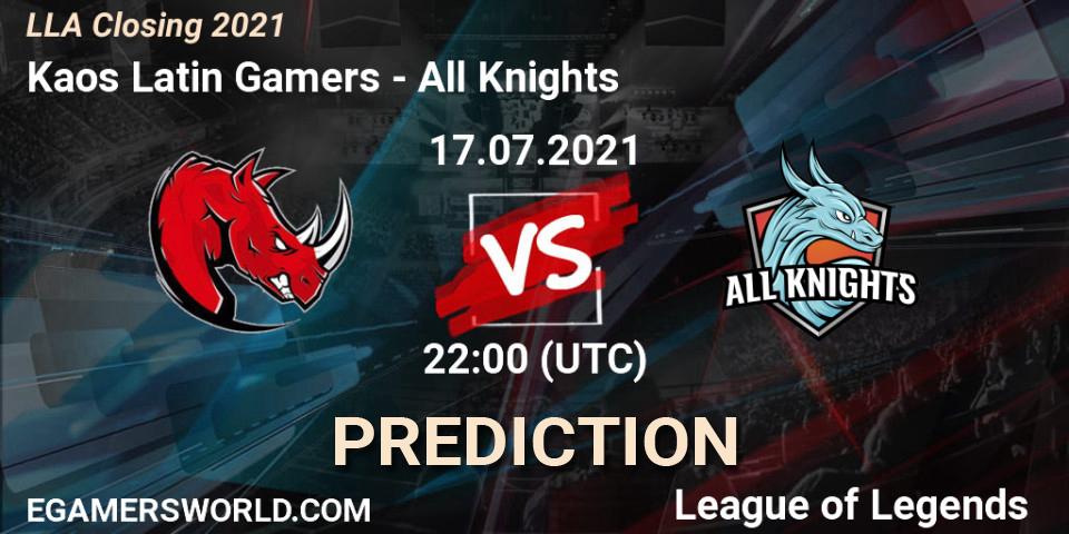 Kaos Latin Gamers vs All Knights: Betting TIp, Match Prediction. 18.07.21. LoL, LLA Closing 2021