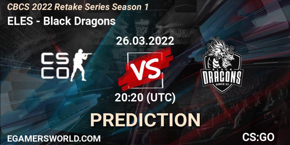 ELES vs Black Dragons: Betting TIp, Match Prediction. 26.03.2022 at 20:20. Counter-Strike (CS2), CBCS 2022 Retake Series Season 1