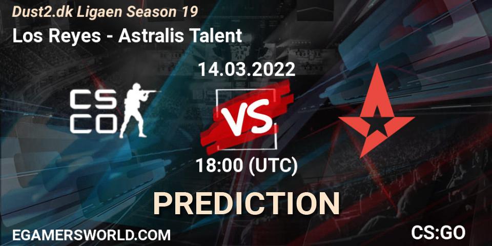 Los Reyes vs Astralis Talent: Betting TIp, Match Prediction. 14.03.2022 at 18:00. Counter-Strike (CS2), Dust2.dk Ligaen Season 19