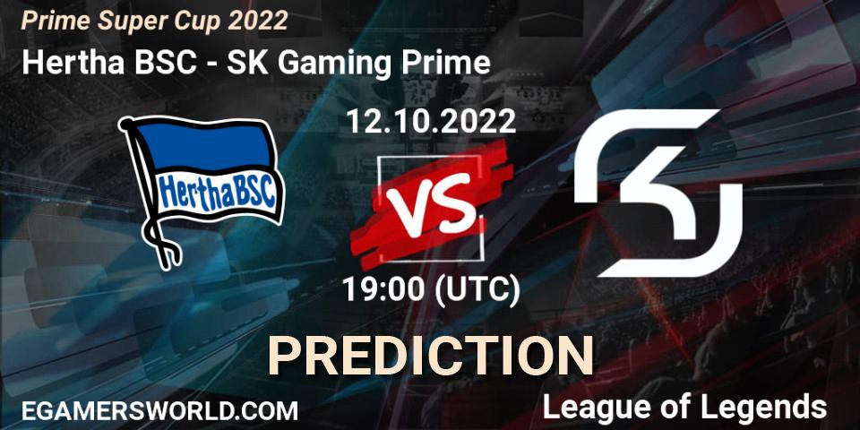 Hertha BSC vs SK Gaming Prime: Betting TIp, Match Prediction. 12.10.2022 at 19:00. LoL, Prime Super Cup 2022