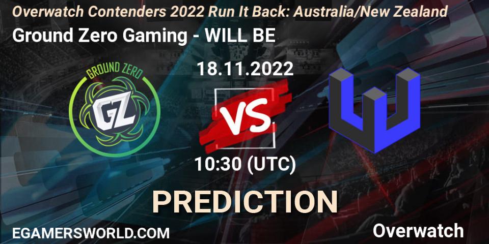Ground Zero Gaming vs WILL BE: Betting TIp, Match Prediction. 18.11.2022 at 10:30. Overwatch, Overwatch Contenders 2022 - Australia/New Zealand - November