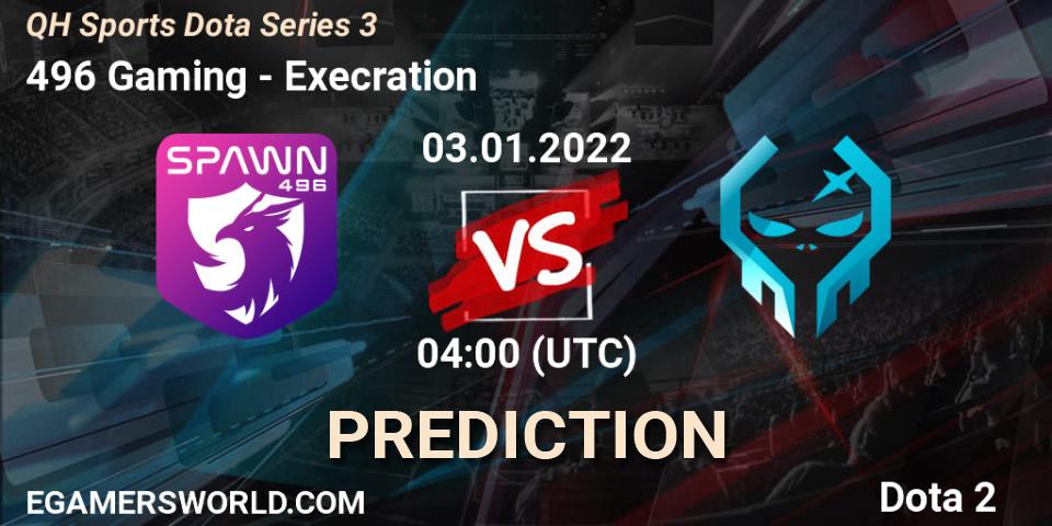 496 Gaming vs Execration: Betting TIp, Match Prediction. 03.01.22. Dota 2, QH Sports Dota Series 3