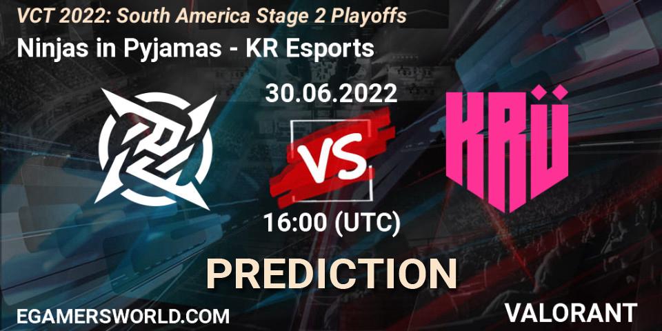 Ninjas in Pyjamas vs KRÜ Esports: Betting TIp, Match Prediction. 30.06.22. VALORANT, VCT 2022: South America Stage 2 Playoffs