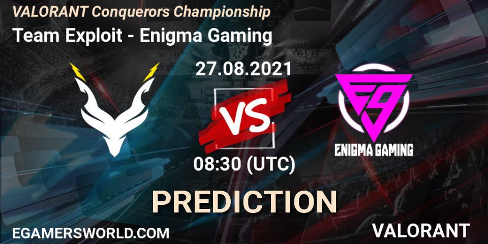 Team Exploit vs Enigma Gaming: Betting TIp, Match Prediction. 27.08.2021 at 08:30. VALORANT, VALORANT Conquerors Championship
