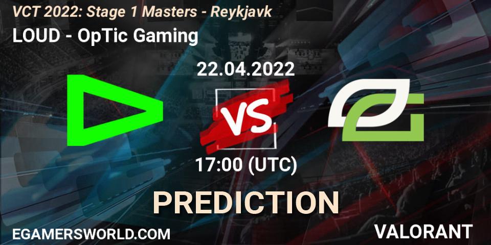 LOUD vs OpTic Gaming: Betting TIp, Match Prediction. 22.04.2022 at 17:00. VALORANT, VCT 2022: Stage 1 Masters - Reykjavík