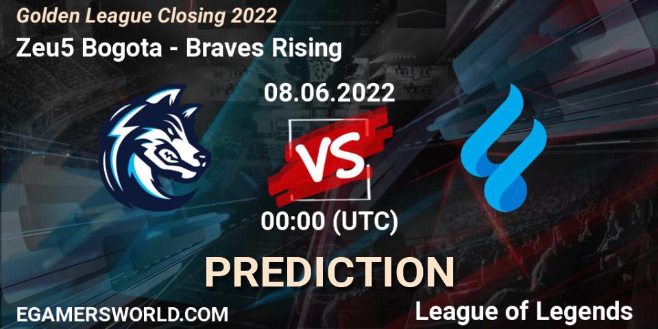 Zeu5 Bogota vs Braves Rising: Betting TIp, Match Prediction. 08.06.2022 at 00:00. LoL, Golden League Closing 2022