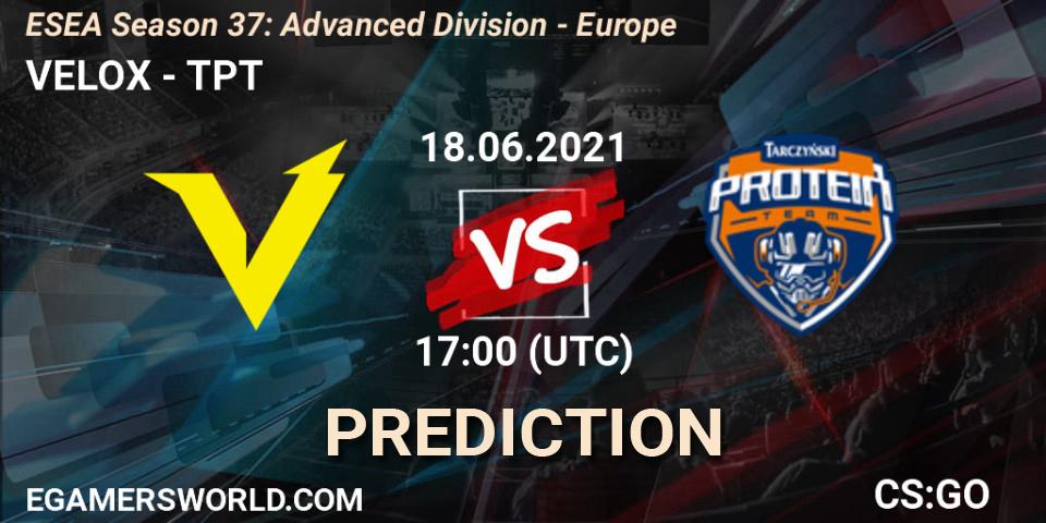 VELOX vs TPT: Betting TIp, Match Prediction. 18.06.2021 at 17:00. Counter-Strike (CS2), ESEA Season 37: Advanced Division - Europe