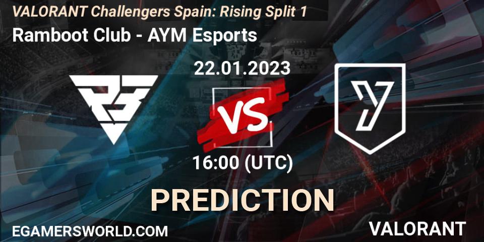 Ramboot Club vs AYM Esports: Betting TIp, Match Prediction. 22.01.23. VALORANT, VALORANT Challengers 2023 Spain: Rising Split 1