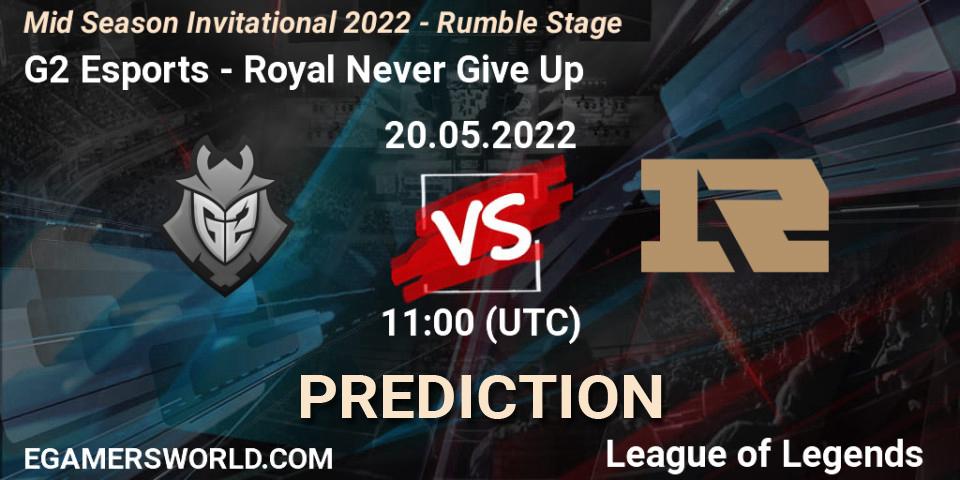 G2 Esports vs Royal Never Give Up: Betting TIp, Match Prediction. 20.05.22. LoL, Mid Season Invitational 2022 - Rumble Stage