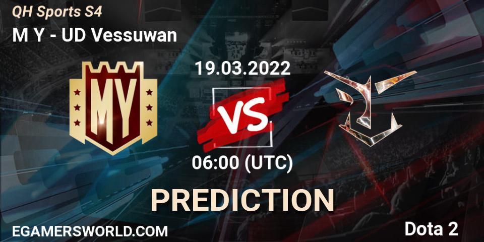 M Y vs UD Vessuwan: Betting TIp, Match Prediction. 19.03.2022 at 10:34. Dota 2, QH Sports S4