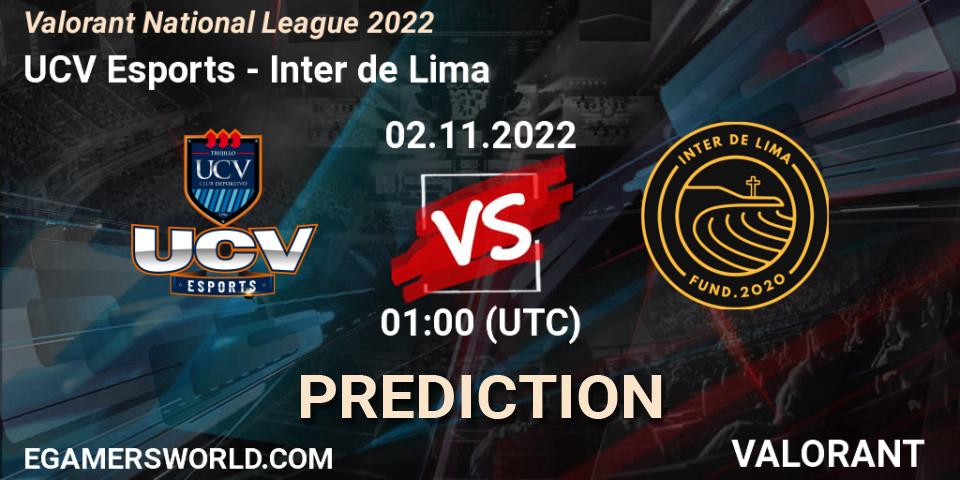 UCV Esports vs Inter de Lima: Betting TIp, Match Prediction. 02.11.2022 at 01:00. VALORANT, Valorant National League 2022