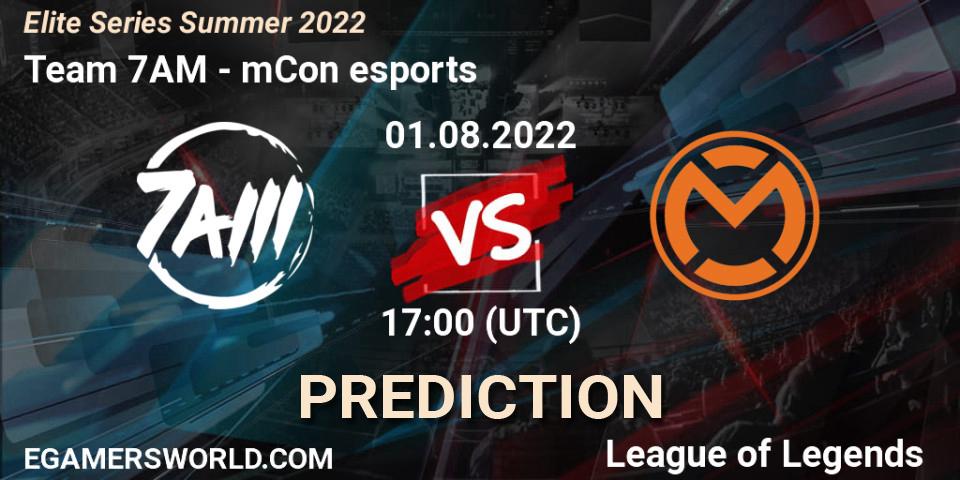 Team 7AM vs mCon esports: Betting TIp, Match Prediction. 01.08.2022 at 17:00. LoL, Elite Series Summer 2022