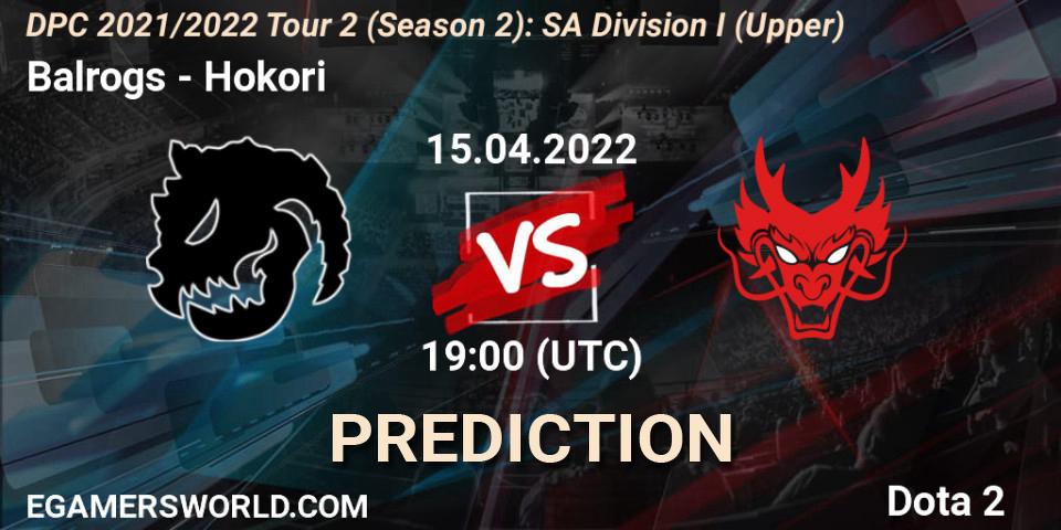 Balrogs vs Hokori: Betting TIp, Match Prediction. 15.04.22. Dota 2, DPC 2021/2022 Tour 2 (Season 2): SA Division I (Upper)
