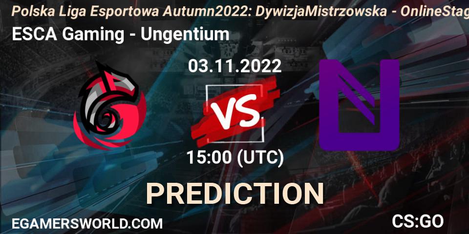 ESCA Gaming vs Ungentium: Betting TIp, Match Prediction. 03.11.22. CS2 (CS:GO), Polska Liga Esportowa Autumn 2022: Dywizja Mistrzowska - Online Stage