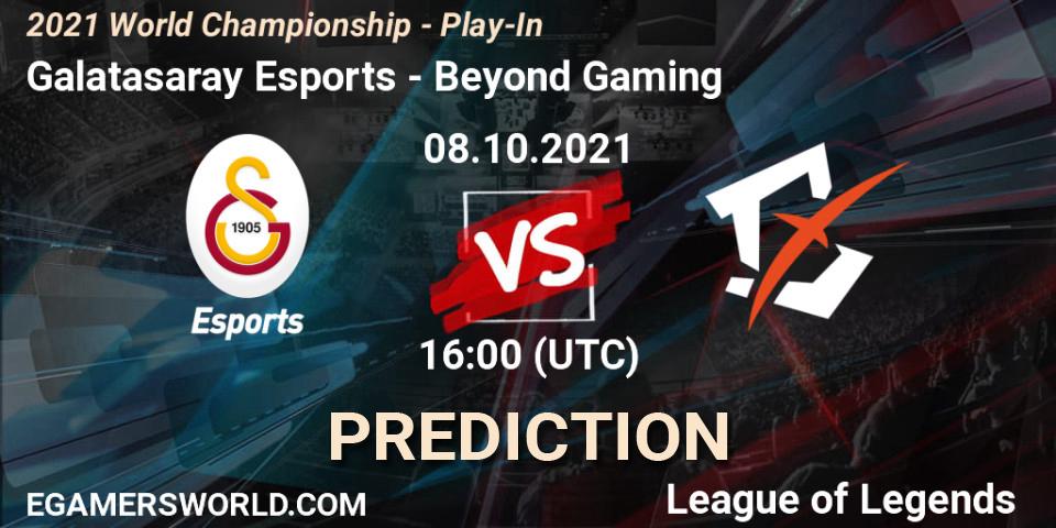 Galatasaray Esports vs Beyond Gaming: Betting TIp, Match Prediction. 08.10.2021 at 11:00. LoL, 2021 World Championship - Play-In