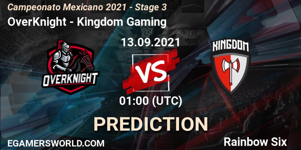 OverKnight vs Kingdom Gaming: Betting TIp, Match Prediction. 21.09.2021 at 21:00. Rainbow Six, Campeonato Mexicano 2021 - Stage 3