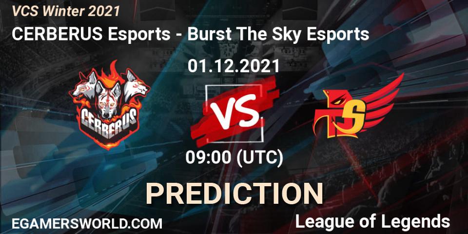 CERBERUS Esports vs Burst The Sky Esports: Betting TIp, Match Prediction. 01.12.2021 at 09:00. LoL, VCS Winter 2021