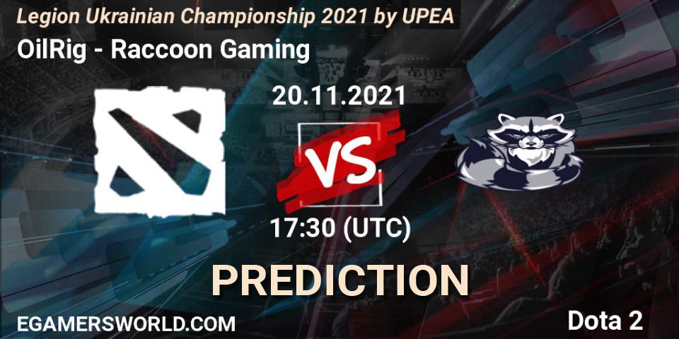 OilRig vs Raccoon Gaming: Betting TIp, Match Prediction. 20.11.2021 at 16:24. Dota 2, Legion Ukrainian Championship 2021 by UPEA