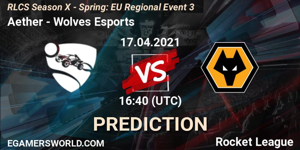 Aether vs Wolves Esports: Betting TIp, Match Prediction. 17.04.2021 at 16:35. Rocket League, RLCS Season X - Spring: EU Regional Event 3