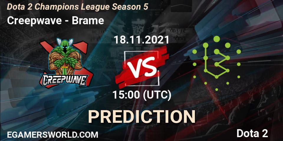 Creepwave vs Brame: Betting TIp, Match Prediction. 18.11.2021 at 15:26. Dota 2, Dota 2 Champions League 2021 Season 5