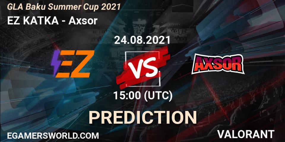 EZ KATKA vs Axsor: Betting TIp, Match Prediction. 24.08.2021 at 15:00. VALORANT, GLA Baku Summer Cup 2021