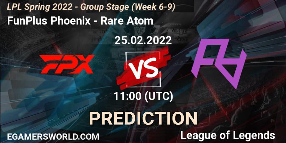 FunPlus Phoenix vs Rare Atom: Betting TIp, Match Prediction. 25.02.22. LoL, LPL Spring 2022 - Group Stage (Week 6-9)