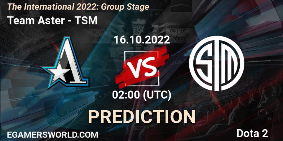 Team Aster vs TSM: Betting TIp, Match Prediction. 16.10.2022 at 02:01. Dota 2, The International 2022: Group Stage