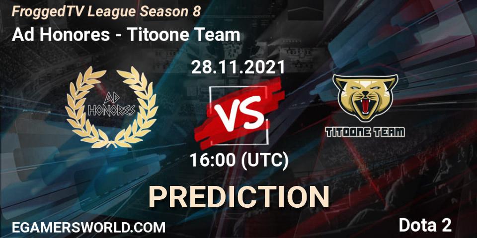Ad Honores vs Titoone Team: Betting TIp, Match Prediction. 28.11.2021 at 16:01. Dota 2, FroggedTV League Season 8