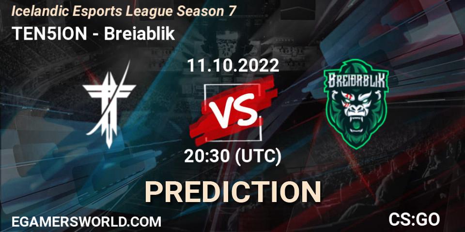 TEN5ION vs Breiðablik: Betting TIp, Match Prediction. 11.10.2022 at 20:30. Counter-Strike (CS2), Icelandic Esports League Season 7