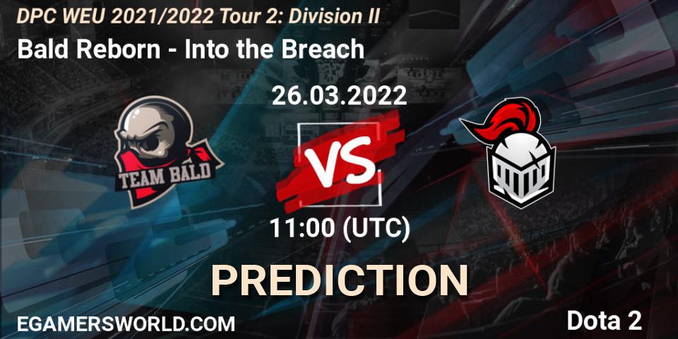 Bald Reborn vs Into the Breach: Betting TIp, Match Prediction. 26.03.2022 at 10:55. Dota 2, DPC 2021/2022 Tour 2: WEU Division II (Lower) - DreamLeague Season 17