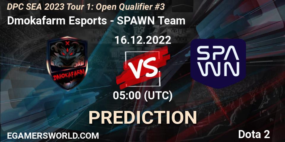 Dmokafarm Esports vs SPAWN Team: Betting TIp, Match Prediction. 16.12.2022 at 05:08. Dota 2, DPC SEA 2023 Tour 1: Open Qualifier #3