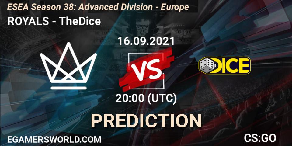 ROYALS vs TheDice: Betting TIp, Match Prediction. 16.09.2021 at 20:00. Counter-Strike (CS2), ESEA Season 38: Advanced Division - Europe