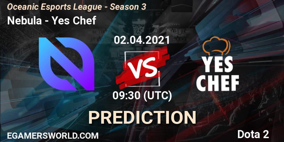Nebula vs Yes Chef: Betting TIp, Match Prediction. 02.04.21. Dota 2, Oceanic Esports League - Season 3