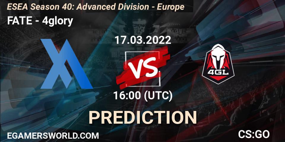 FATE vs 4glory: Betting TIp, Match Prediction. 17.03.22. CS2 (CS:GO), ESEA Season 40: Advanced Division - Europe