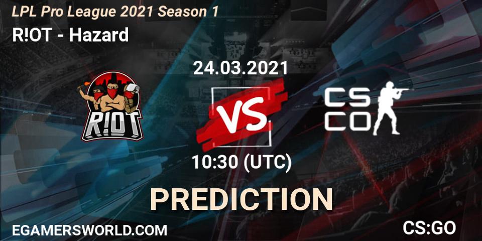 R!OT vs Hazard: Betting TIp, Match Prediction. 24.03.21. CS2 (CS:GO), LPL Pro League 2021 Season 1