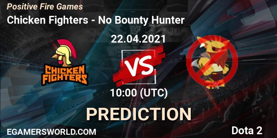 Chicken Fighters vs No Bounty Hunter: Betting TIp, Match Prediction. 22.04.2021 at 10:03. Dota 2, Positive Fire Games