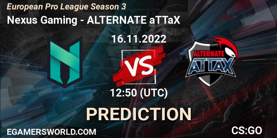 Nexus Gaming vs ALTERNATE aTTaX: Betting TIp, Match Prediction. 16.11.2022 at 13:00. Counter-Strike (CS2), European Pro League Season 3