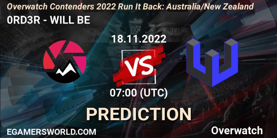 0RD3R vs WILL BE: Betting TIp, Match Prediction. 18.11.22. Overwatch, Overwatch Contenders 2022 - Australia/New Zealand - November