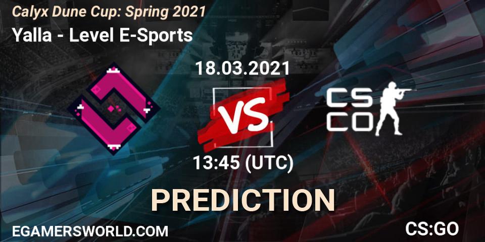 Yalla vs Level E-Sports: Betting TIp, Match Prediction. 18.03.21. CS2 (CS:GO), Calyx Dune Cup: Spring 2021