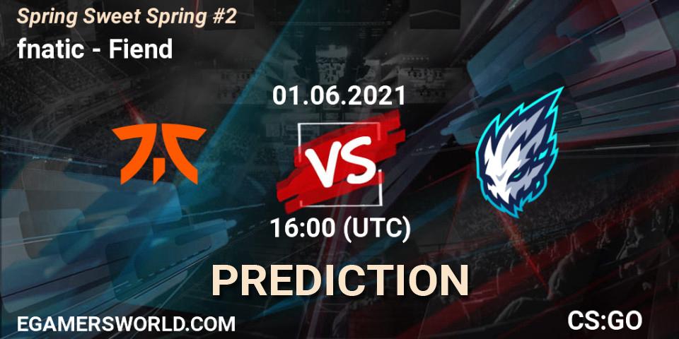 fnatic vs Fiend: Betting TIp, Match Prediction. 01.06.21. CS2 (CS:GO), Spring Sweet Spring #2