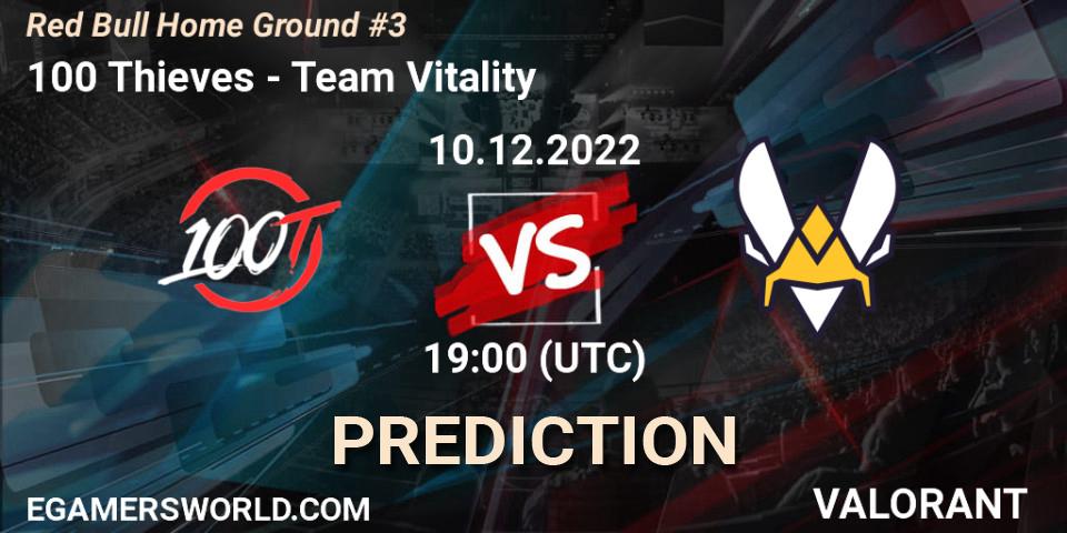 100 Thieves vs Team Vitality: Betting TIp, Match Prediction. 10.12.22. VALORANT, Red Bull Home Ground #3